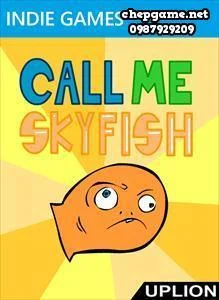 Call Me Skyfish