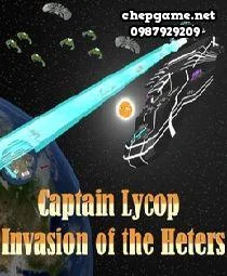 Captain Lycop Invasion of The Heters