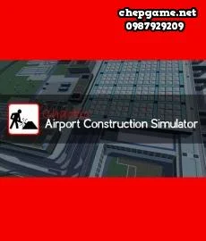 Chaotic Airport Construction Simulator