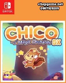 Chico and the Magic Orchards DX