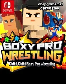 Chiki﻿ Chiki Boxy Pro Wrestling