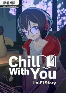 Chill with You LoFi Story