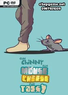 CHIN CHINNY CHIN MOUSE CHEESE CHIN TOES