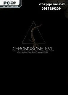 Chromosome Evil