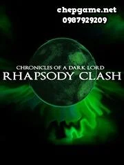 Chronicles of a Dark Lord Rhapsody Clash