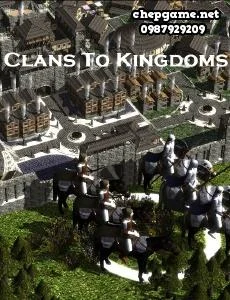 Clans To Kingdoms