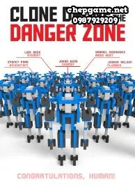 Clone Drone in the Danger Zone