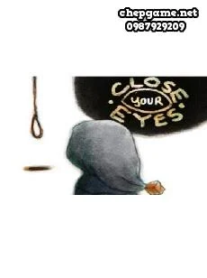Close Your Eyes Old Version