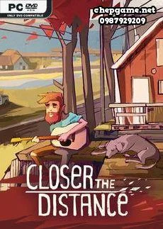 Closer The Distance