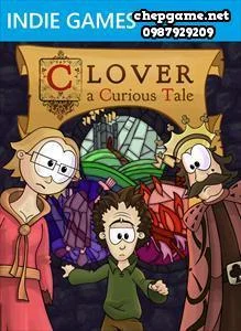 Clover A Curious Tale
