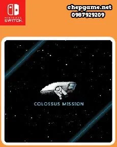 Colossus Mission
