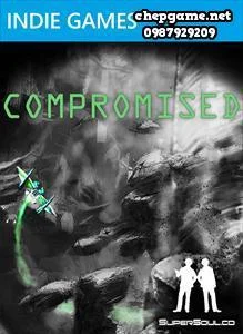 Compromised