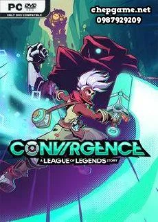 CONVERGENCE A League of Legends Story