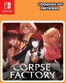 CORPSE FACTORY