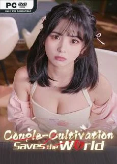 Couple Cultivation Saves the World