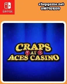 Craps at Aces Casino