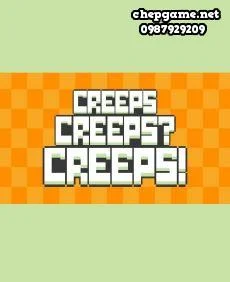 Creeps Creeps Creeps