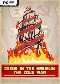 Crisis in the Kremlin The Cold War