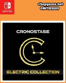 Cronostase Electric Collection