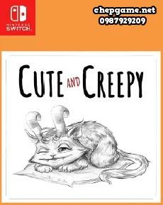 Cute And Creepy