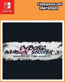 Cyborg Invasion Shooter 3 Savior Of The World