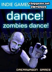 Dance Zombies Dance