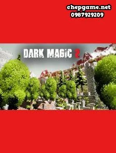 DARK MAGIC 2