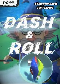 Dash and Roll