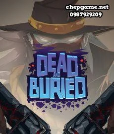 Dead and Buried