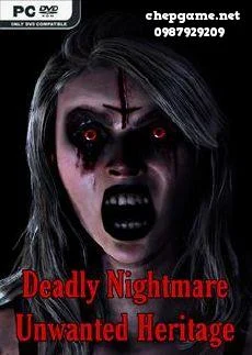 Deadly Nightmare Unwanted Heritage