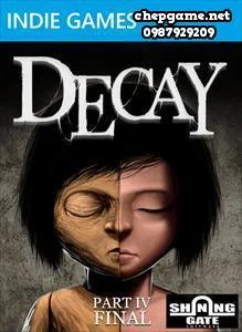 Decay Part 4 (Final)