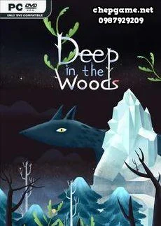 Deep in the Woods