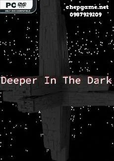 Deeper In The Dark