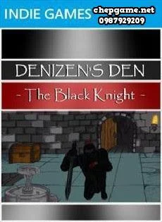 Denizens Den The Black Knight