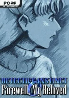 Detective Instinct Farewell My Beloved