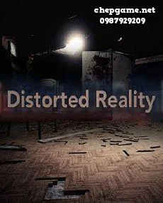 Distorted Reality