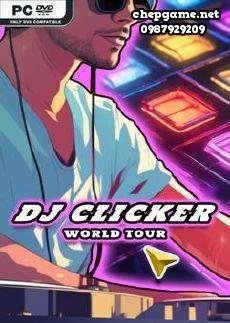 DJ Clicker World Tour
