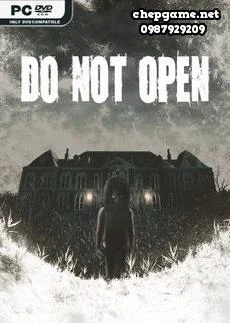 DO NOT OPEN