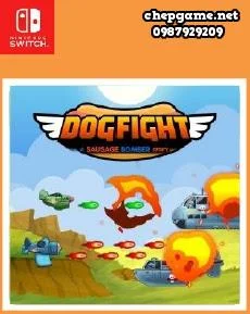Dogfight A Sausage Bomber Story