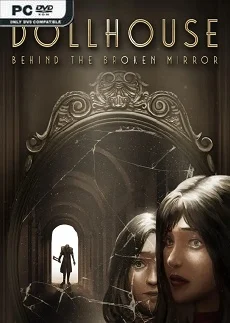 Dollhouse Behind the Broken Mirror