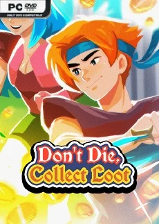 Dont Die Collect Loot