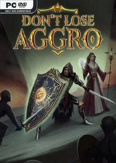 Dont Lose Aggro
