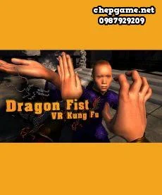 Dragon Fist VR Kung Fu