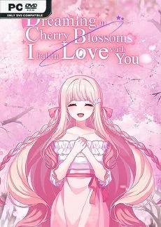 Dreaming in Cherry Blossoms I Fall in Love with You