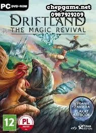 Driftland The Magic Revival