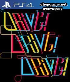 Drive Drive Drive