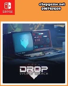 Drop System Breach