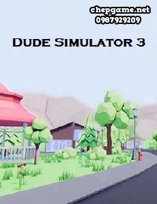 Dude Simulator 3
