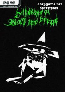 Dungeons of Blood and Dream