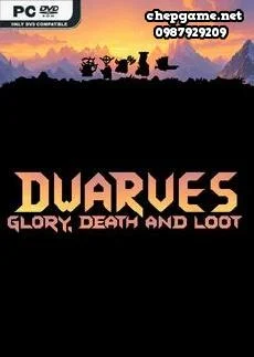 Dwarves Glory Death and Loot